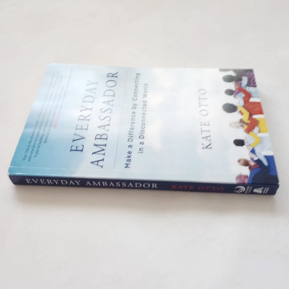 Everyday Ambassador Book ▪️ By: Kate Otto